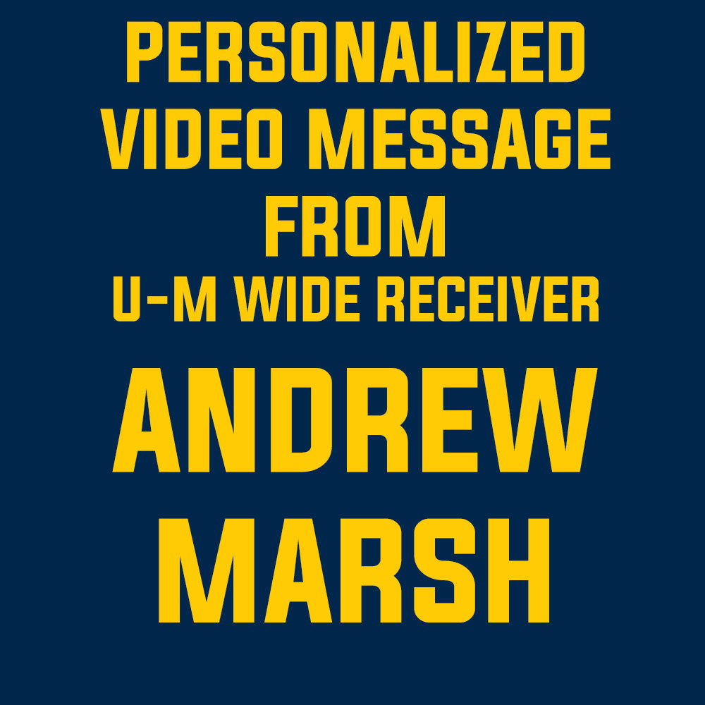 Personalized Video from University of Michigan Football Wide Receiver Andrew Marsh