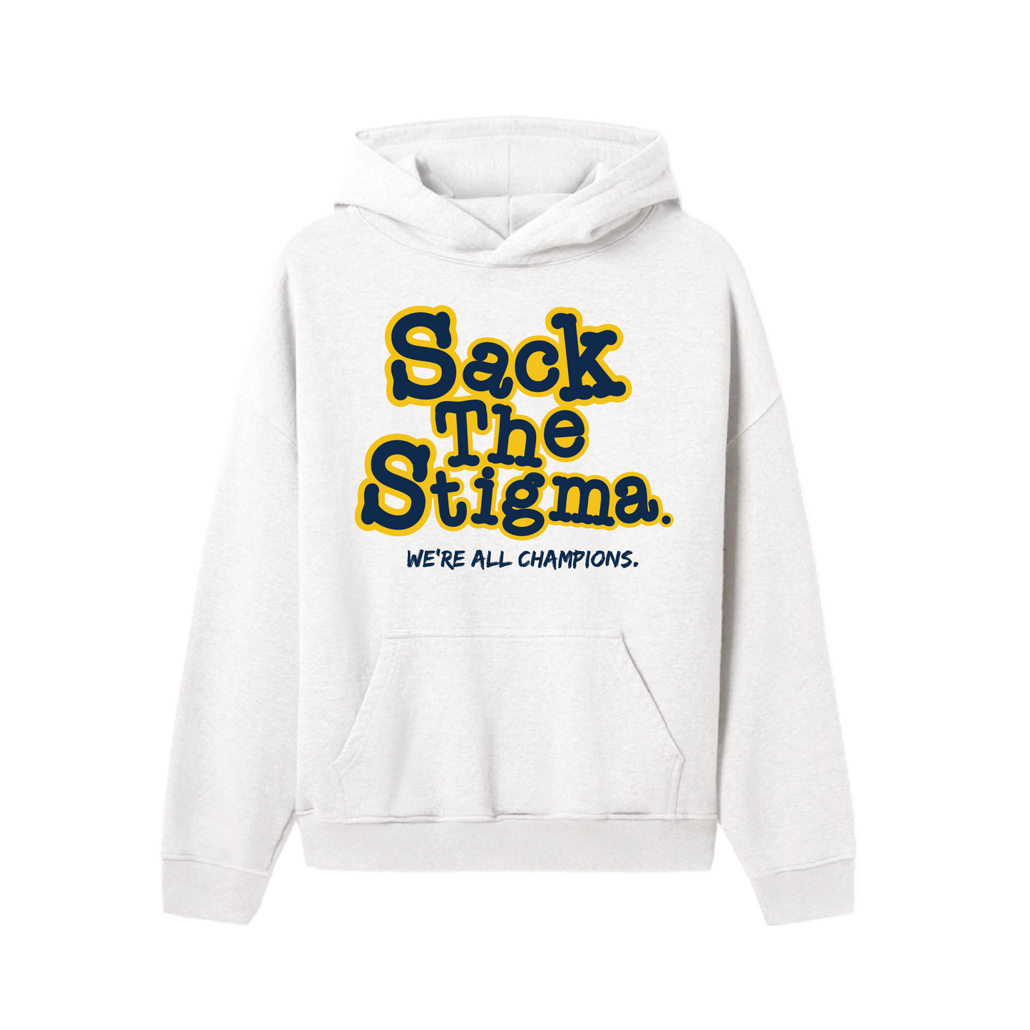 Sack The Stigma White 'Champions' Hoodie